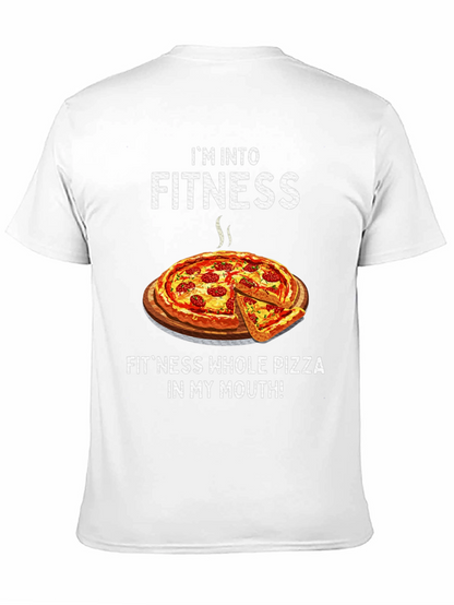 Im Into Fitness Pizza T-Shirt Funny Foodie Tee