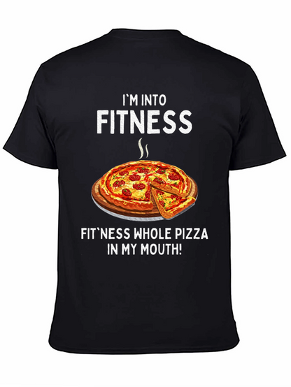 Im Into Fitness Pizza T-Shirt Funny Foodie Tee