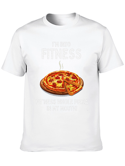 Im Into Fitness Pizza T-Shirt Funny Foodie Tee