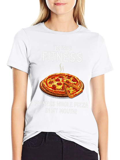 Im Into Fitness Pizza T-Shirt Funny Foodie Tee
