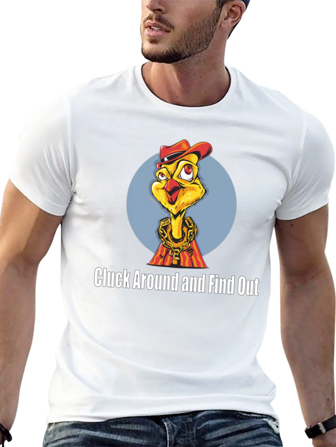 Cluck Around Chicken T-Shirt