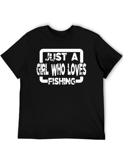 Just a Girl Who Loves Fishing T-Shirt