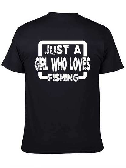Just a Girl Who Loves Fishing T-Shirt