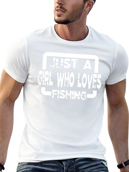 Just a Girl Who Loves Fishing T-Shirt