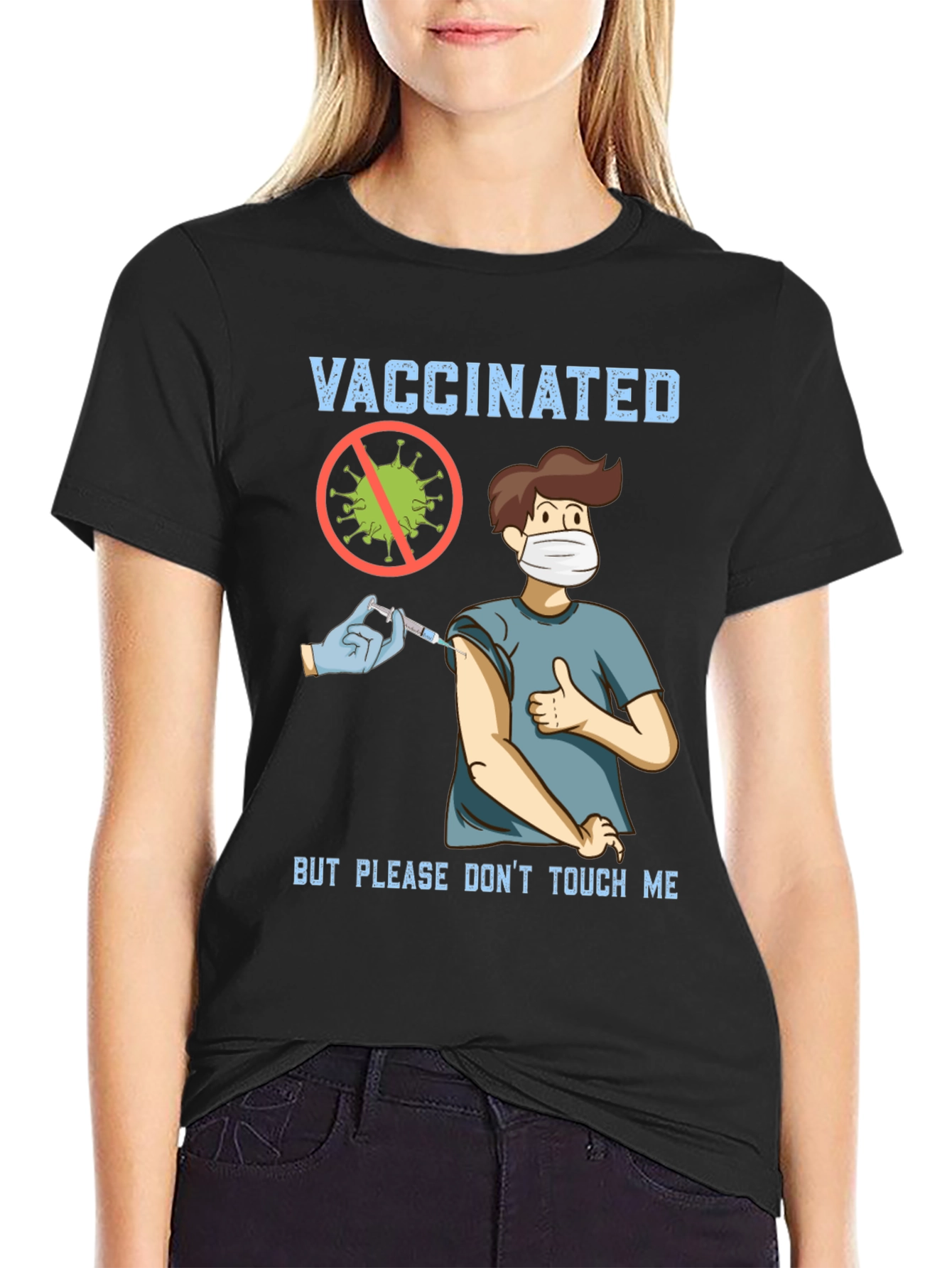 Vaccinated But Please Dont Touch Me T-Shirt