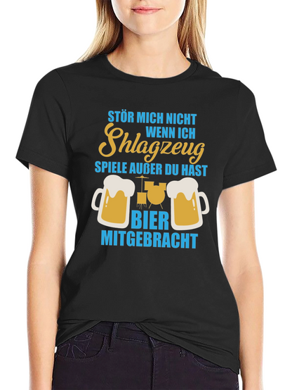 Drummer Beer T-Shirt - Dont Bother Me!