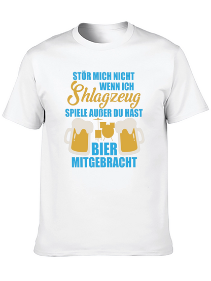 Drummer Beer T-Shirt - Dont Bother Me!