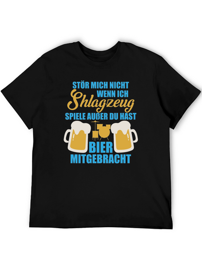 Drummer Beer T-Shirt - Dont Bother Me!
