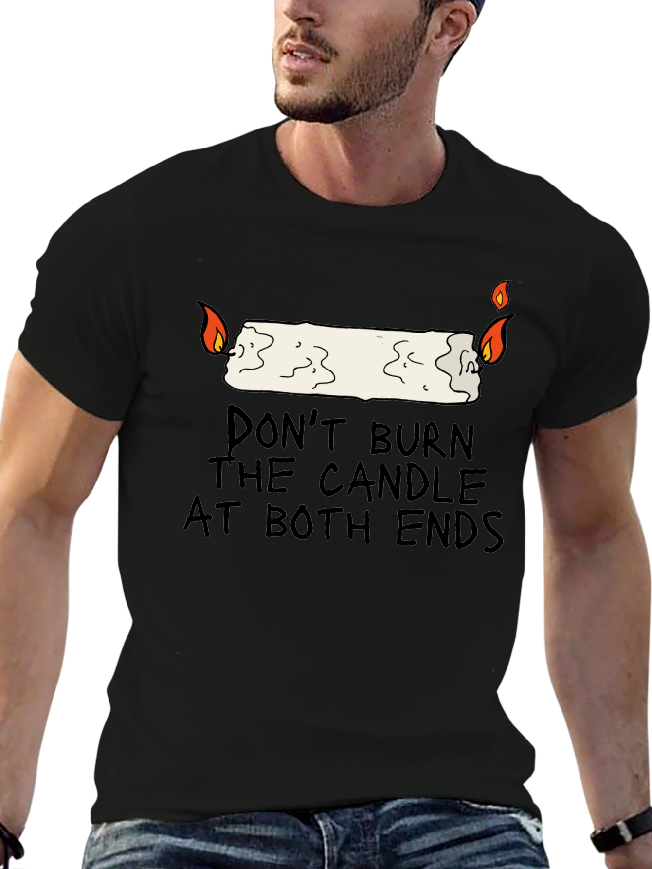 Dont Burn the Candle at Both Ends Graphic Tee