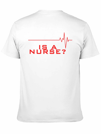 Is A Nurse? Red Graphic Novelty T-Shirt