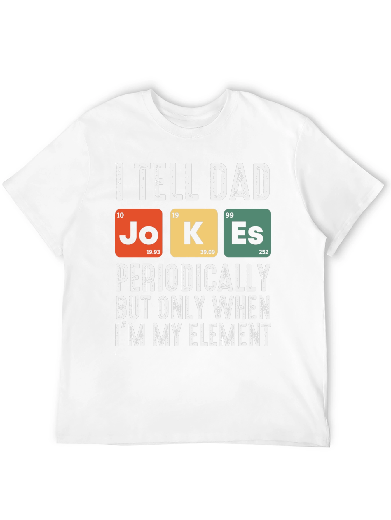 Dad Jokes Periodic Table T-Shirt Funny Science Tee