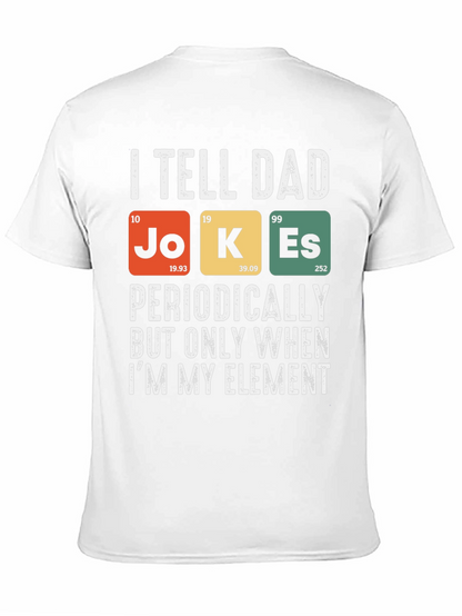 Dad Jokes Periodic Table T-Shirt Funny Science Tee