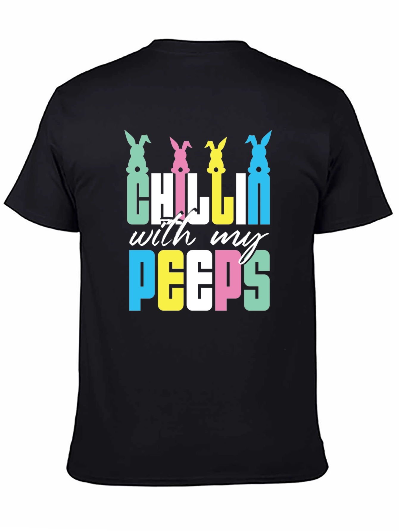 Chillin With My Peeps Easter T-Shirt