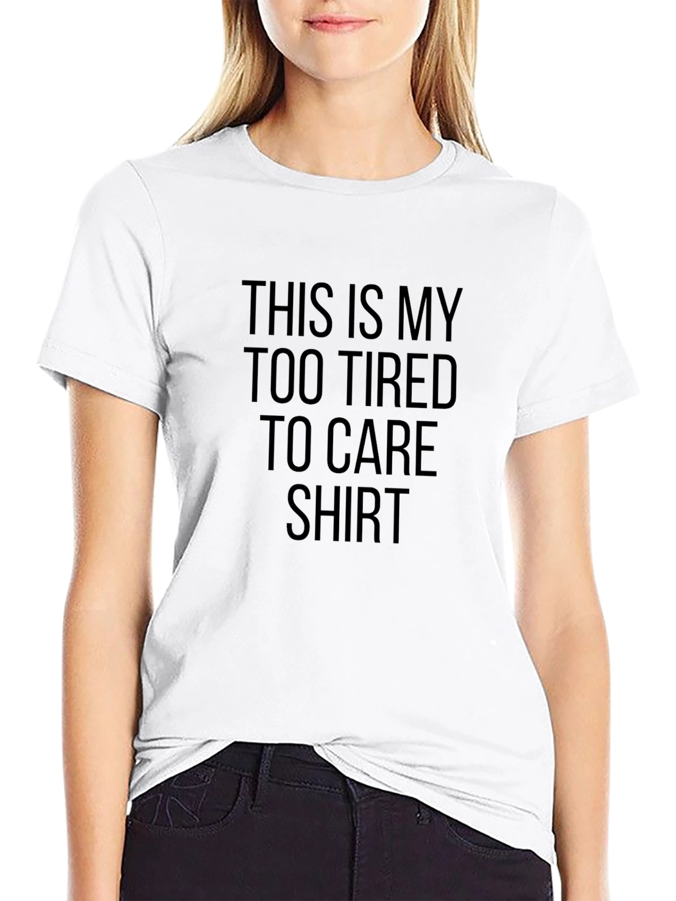 Too Tired To Care Black T-Shirt
