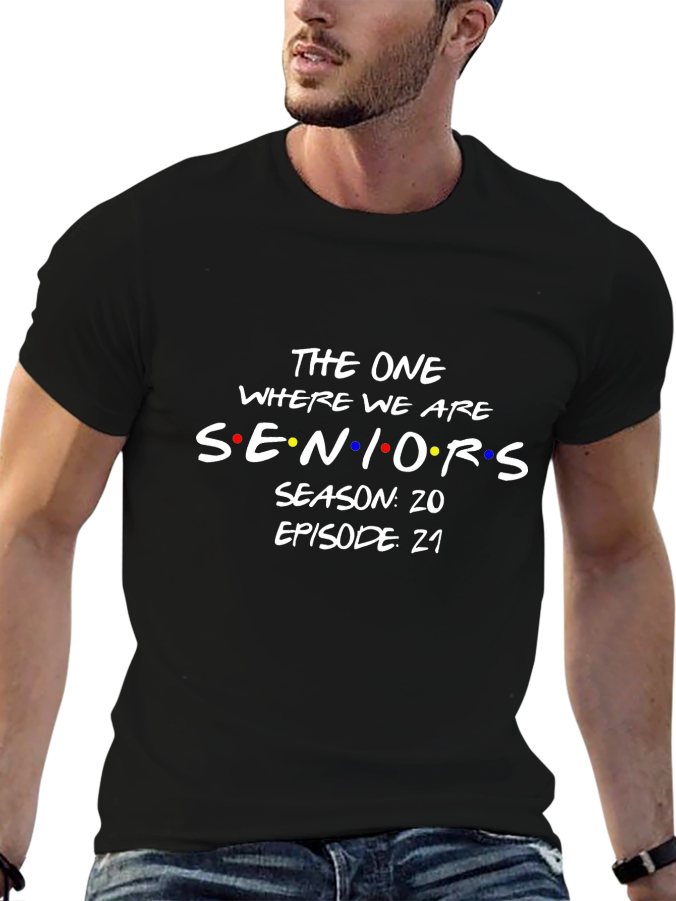 The One Where We Are Seniors T-Shirt