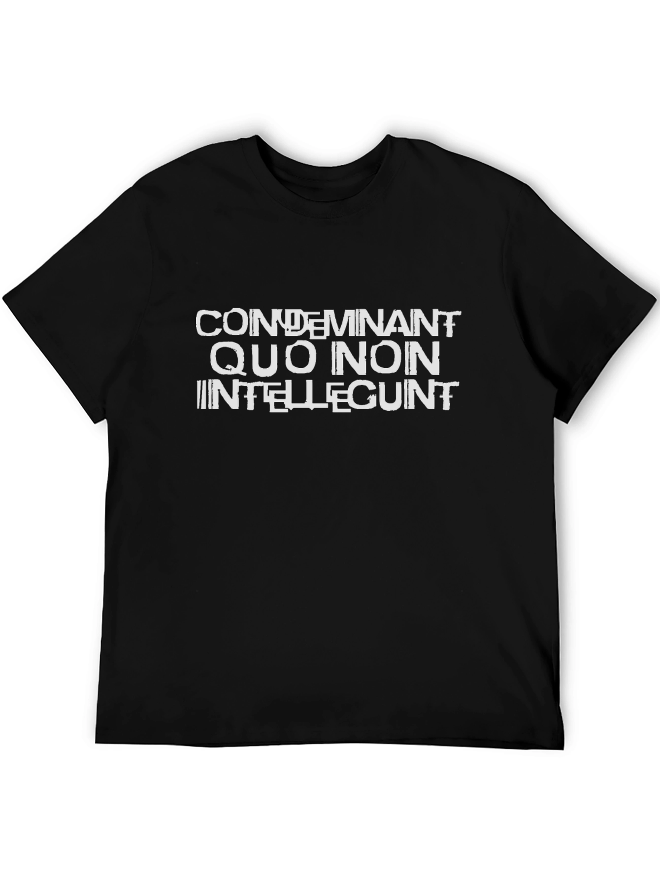Condemnant Quo Non Intellegunt T-Shirt