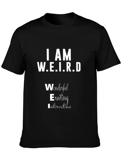I AM W.E.I.R.D Black Graphic T-Shirt