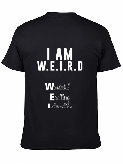 I AM W.E.I.R.D Black Graphic T-Shirt