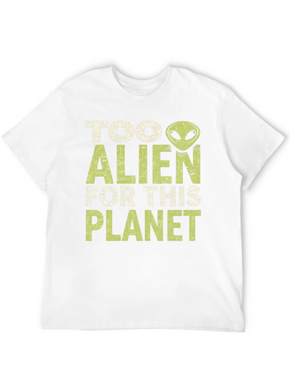 Too Alien for This Planet Graphic T-Shirt