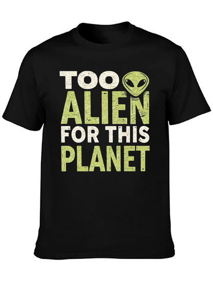 Too Alien for This Planet Graphic T-Shirt