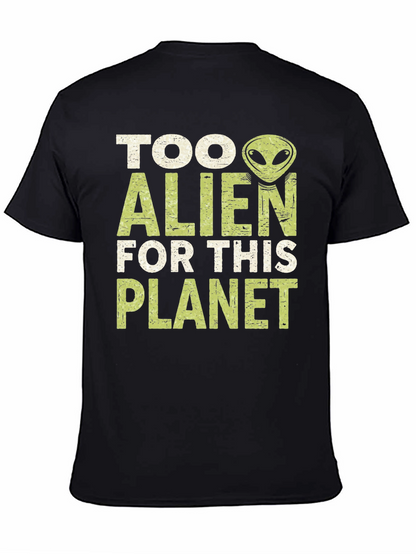 Too Alien for This Planet Graphic T-Shirt