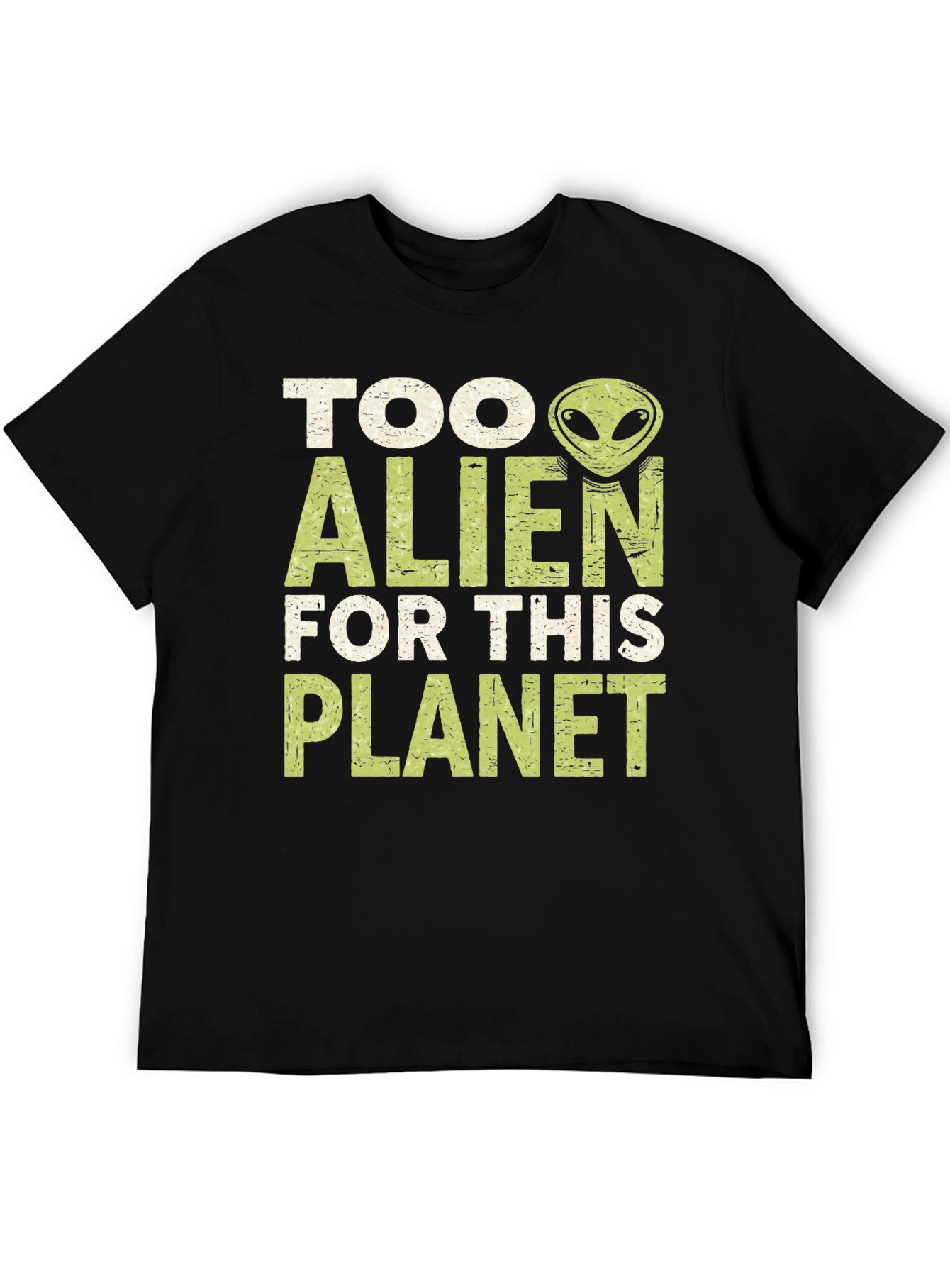 Too Alien for This Planet Graphic T-Shirt