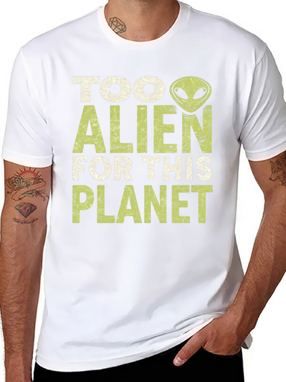 Too Alien for This Planet Graphic T-Shirt