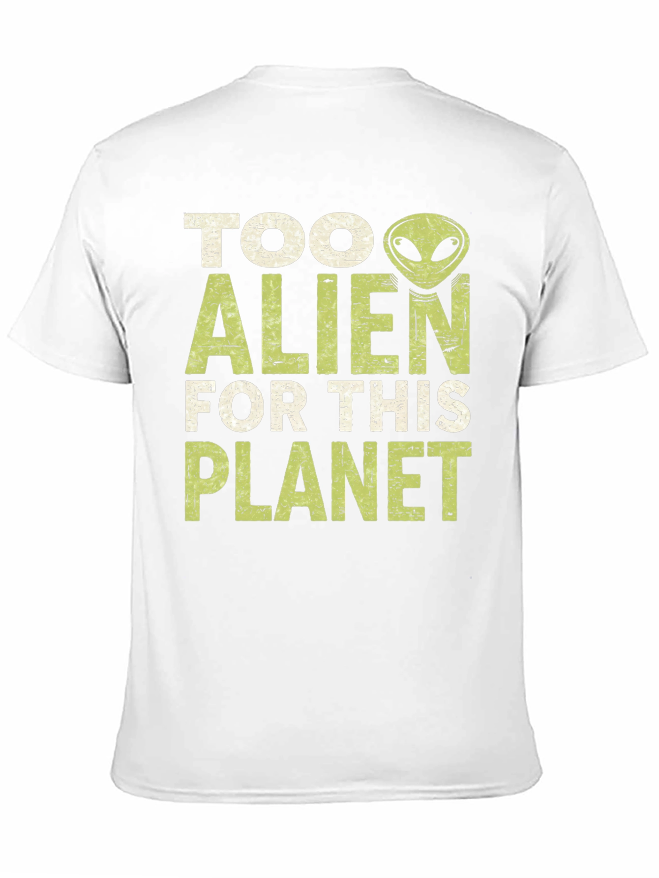 Too Alien for This Planet Graphic T-Shirt