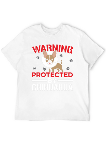 Warning Protected by Chihuahua T-Shirt