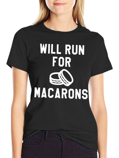 Will Run for Macarons Funny T-Shirt