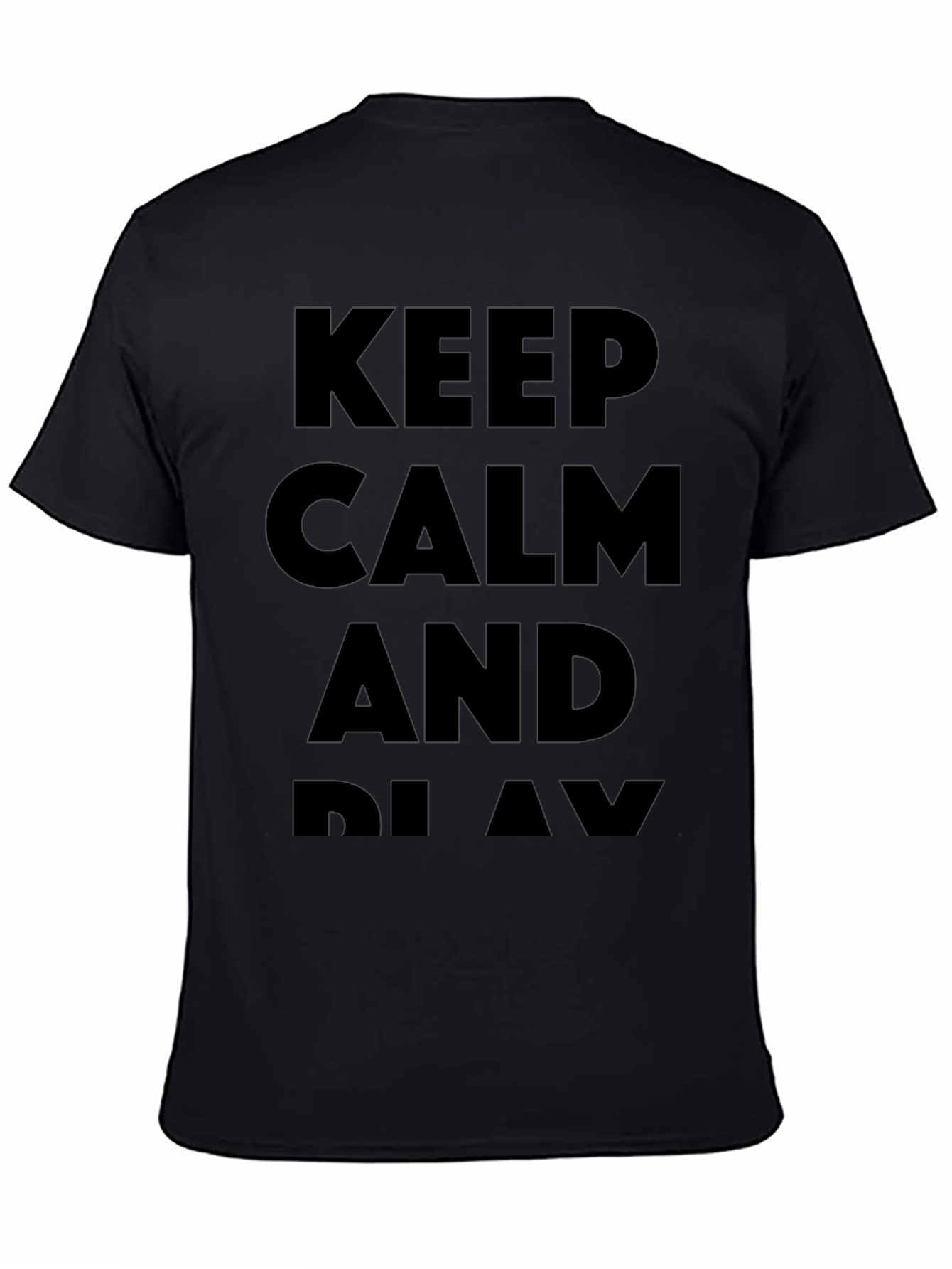 Keep Calm and Play Black T-Shirt