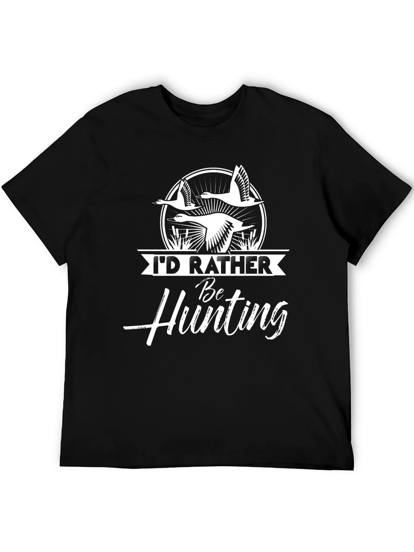Id Rather Be Hunting T-Shirt