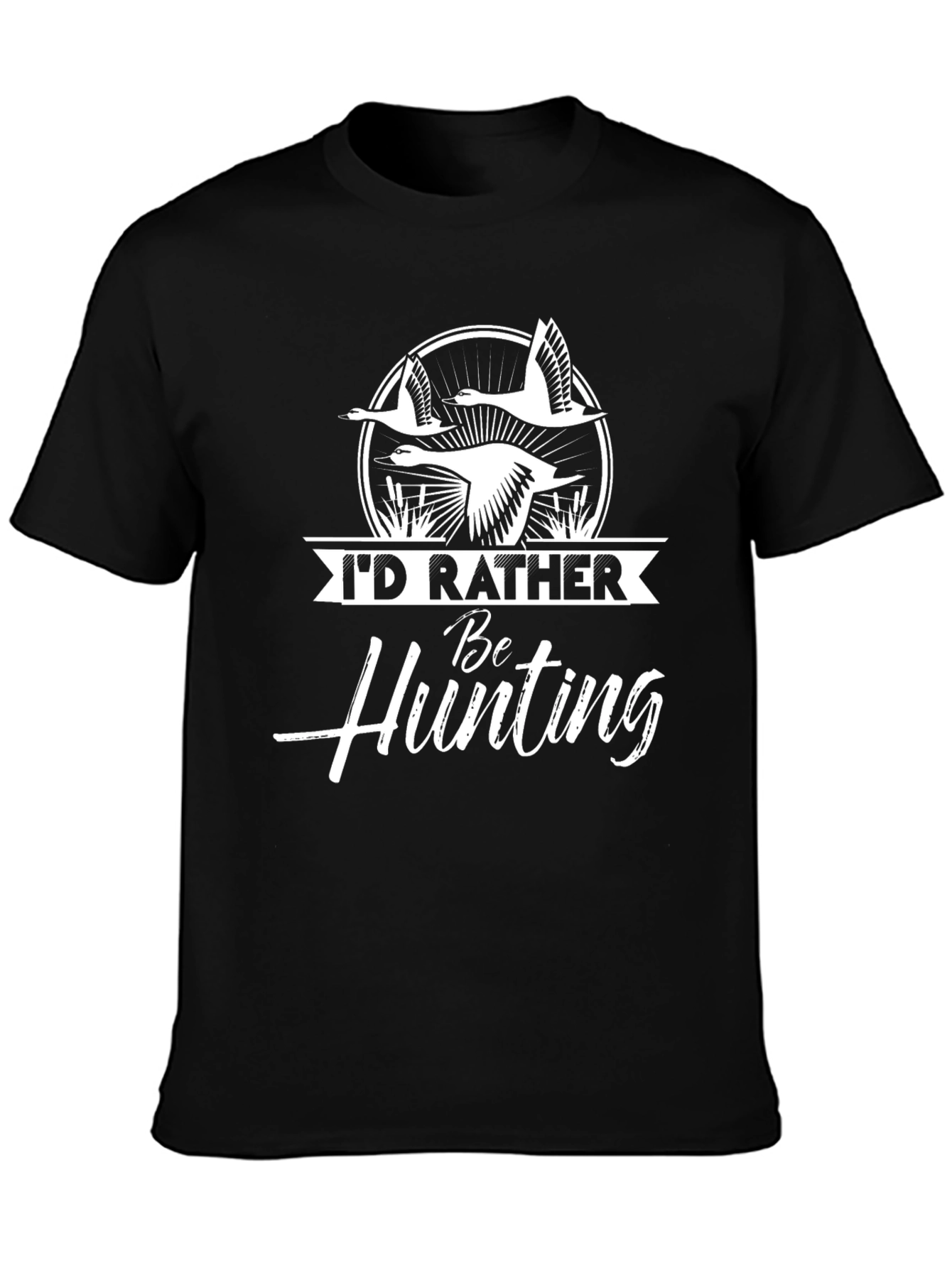 Id Rather Be Hunting T-Shirt