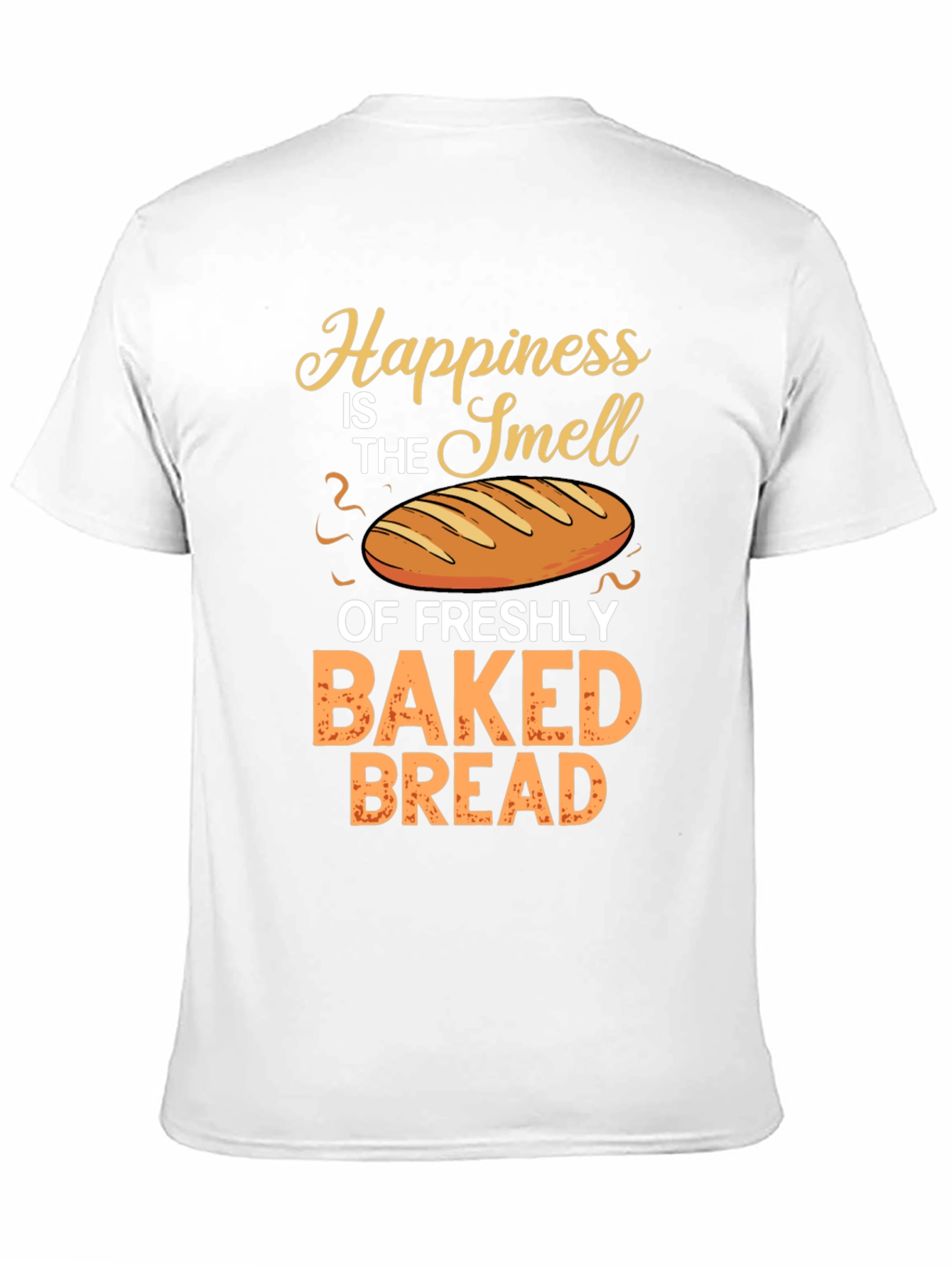 Freshly Baked Bread Happiness T-Shirt