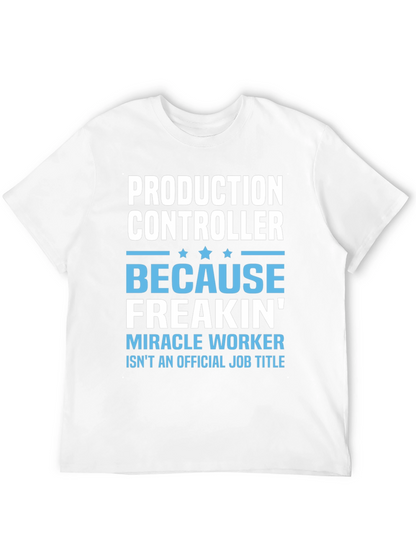 Production Controller Funny T-Shirt