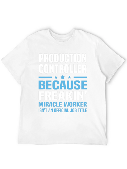 Production Controller Funny T-Shirt