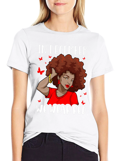In December We Wear Red Awareness T-Shirt