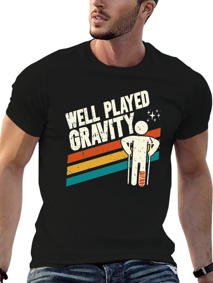 Well Played Gravity T-Shirt