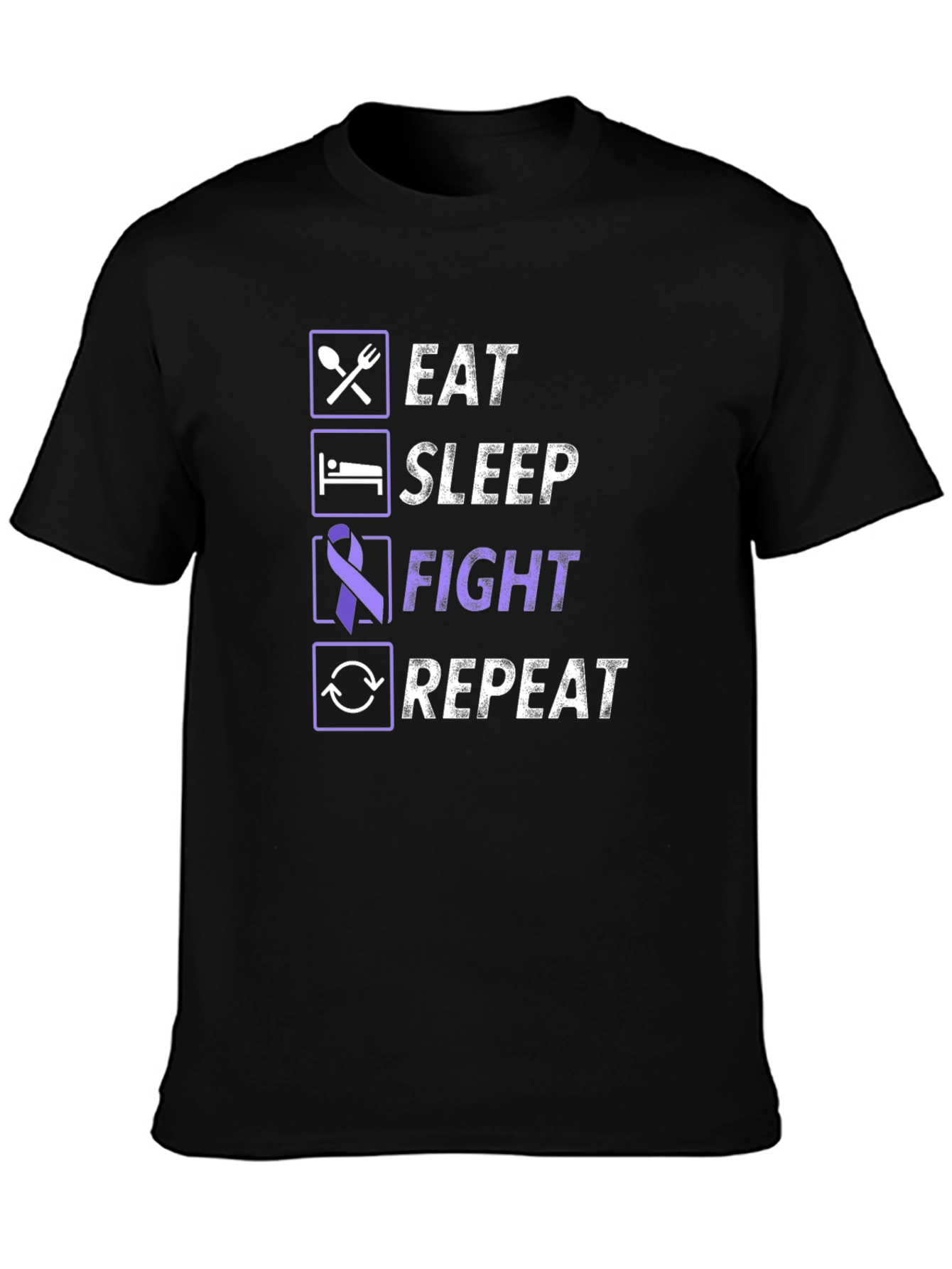 Eat Sleep Fight Repeat T-Shirt - Awareness Tee