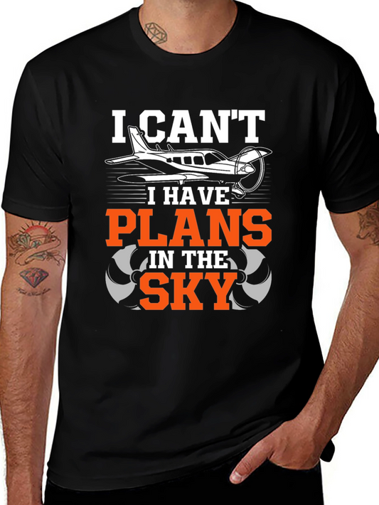 Pilot T-Shirt: I Cant Plans in the Sky Graphic Tee