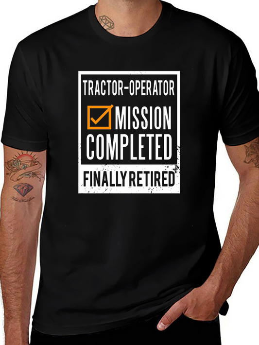 Tractor Operator Retired T-Shirt