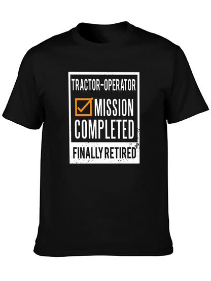 Tractor Operator Retired T-Shirt