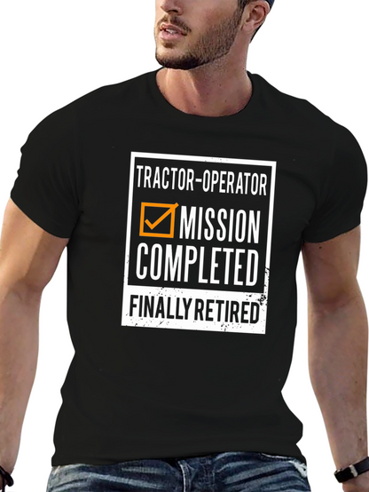 Tractor Operator Retired T-Shirt