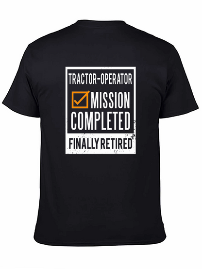 Tractor Operator Retired T-Shirt