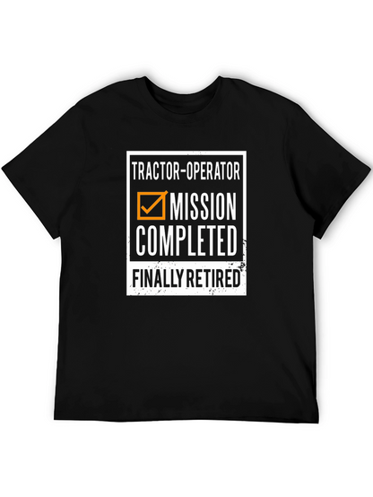 Tractor Operator Retired T-Shirt