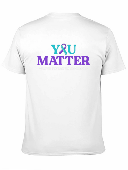 You Matter Suicide Prevention Awareness T-Shirt