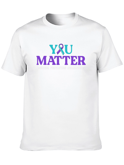 You Matter Suicide Prevention Awareness T-Shirt
