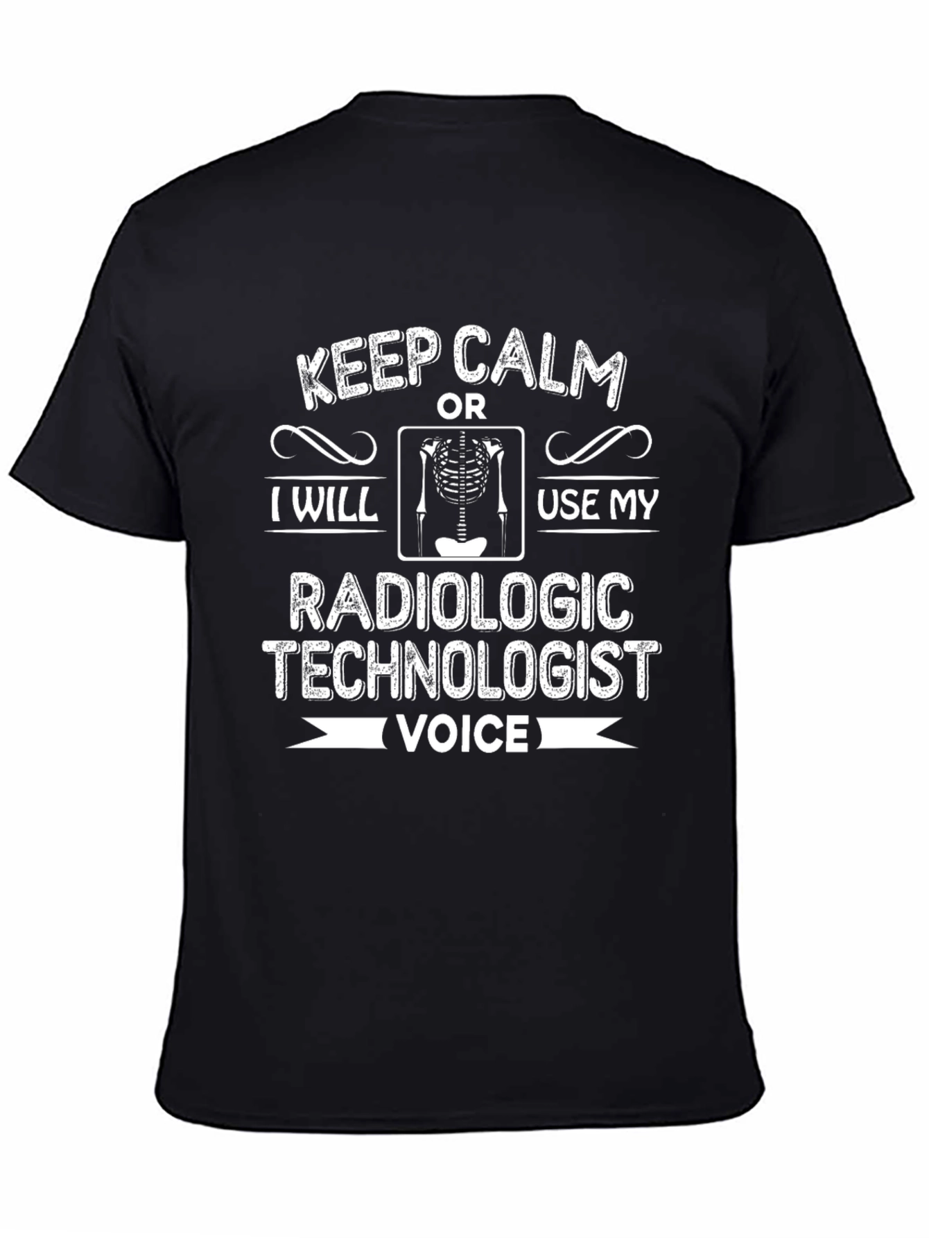 Radiologic Technologist T-Shirt - Keep Calm Voice Tee