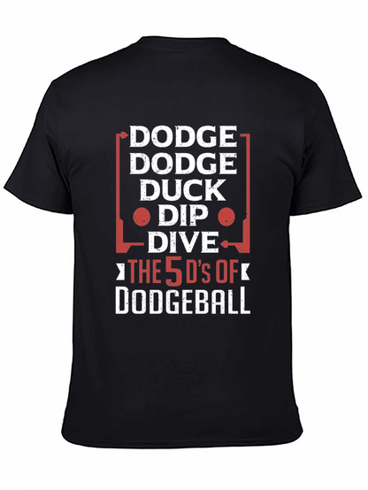 Dodgeball 5 Ds Funny Graphic T-Shirt