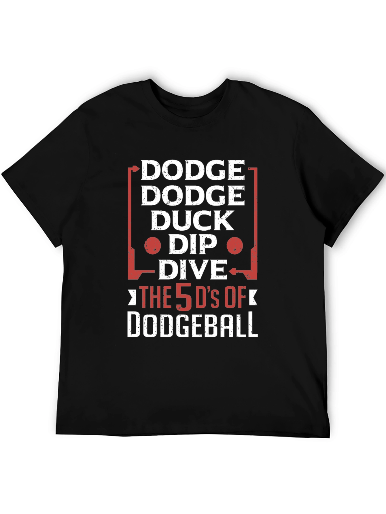 Dodgeball 5 Ds Funny Graphic T-Shirt